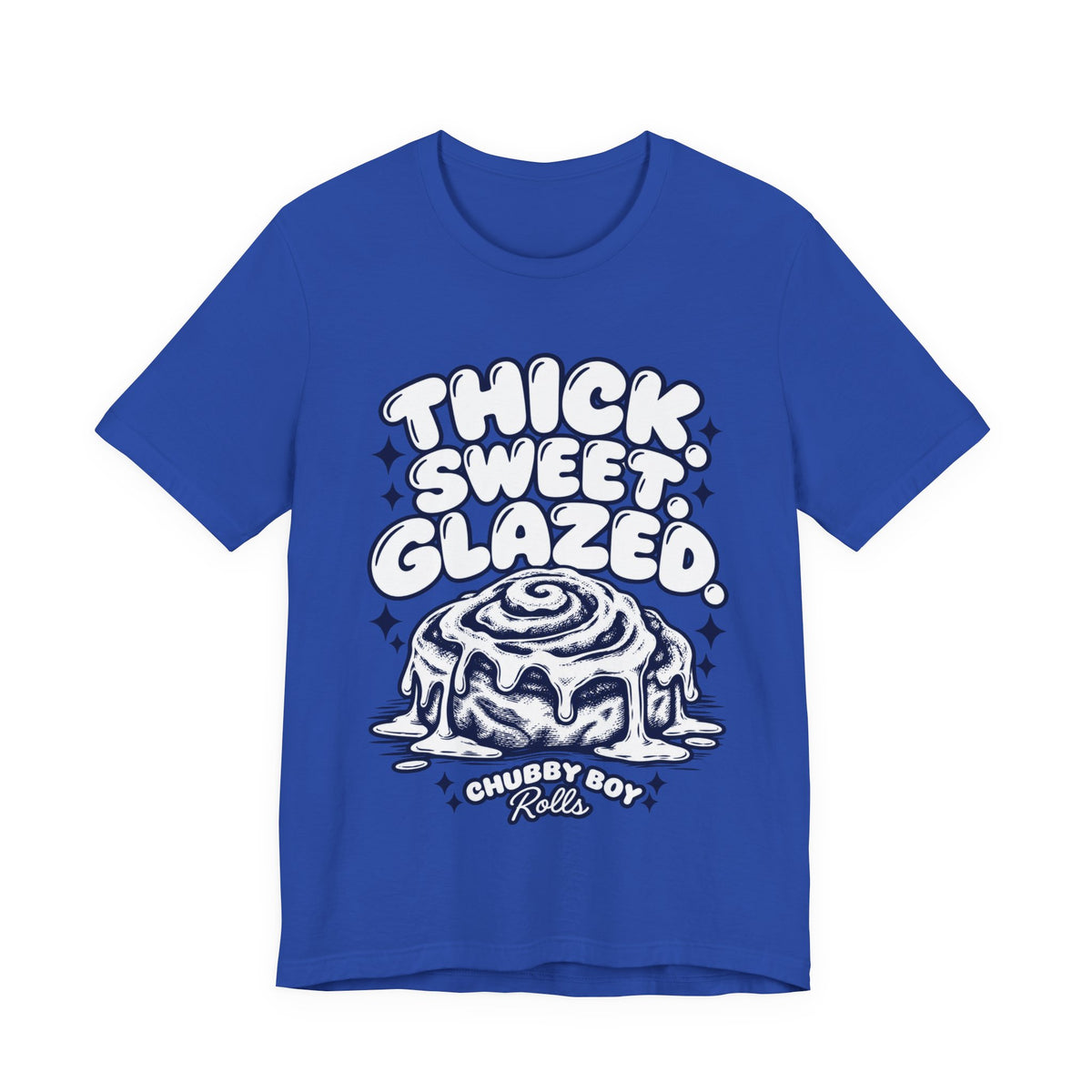 Cinnamon Roll T-Shirt - "Thick Sweet Glazed" Retro Bakery Tee