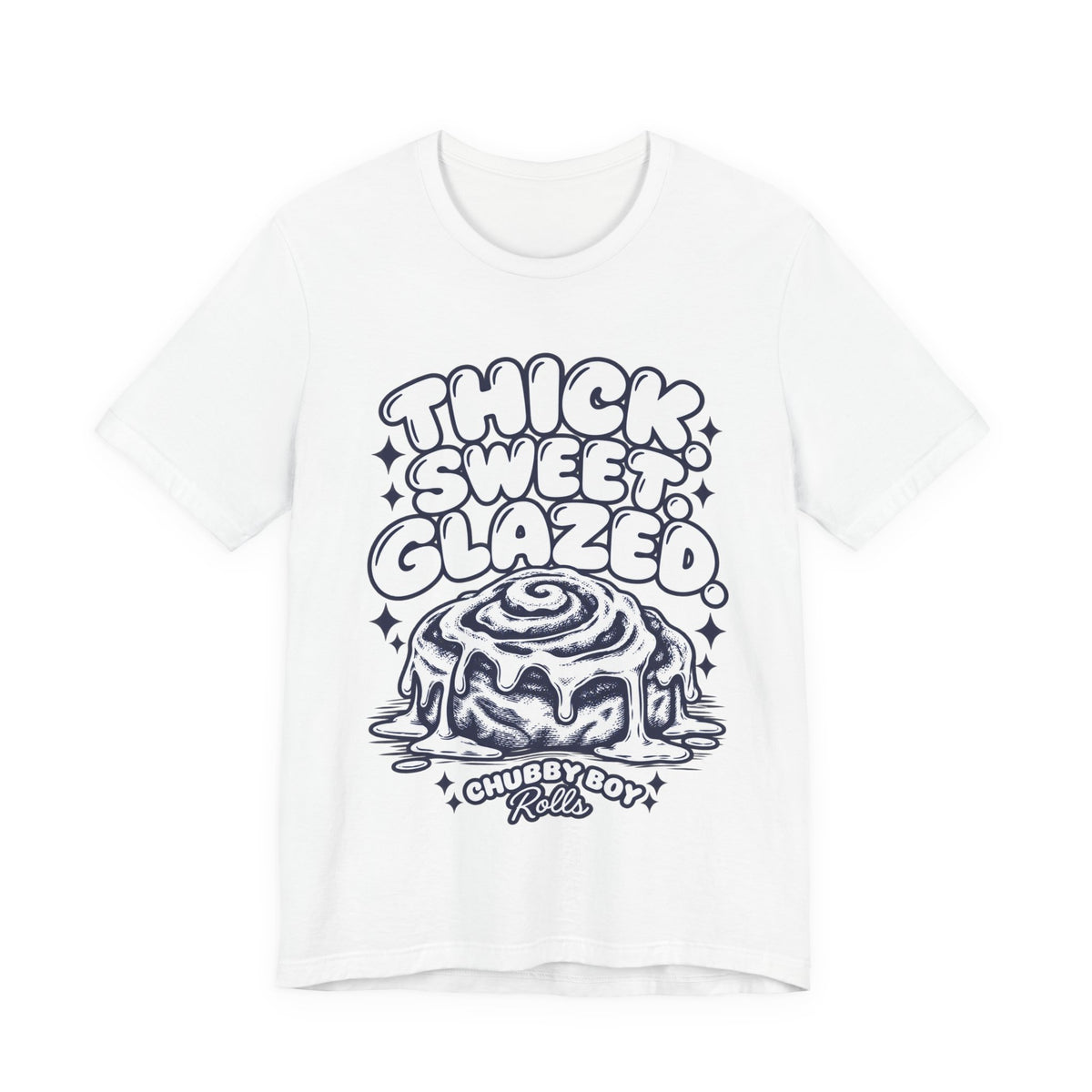 Cinnamon Roll T-Shirt - "Thick Sweet Glazed" Retro Bakery Tee
