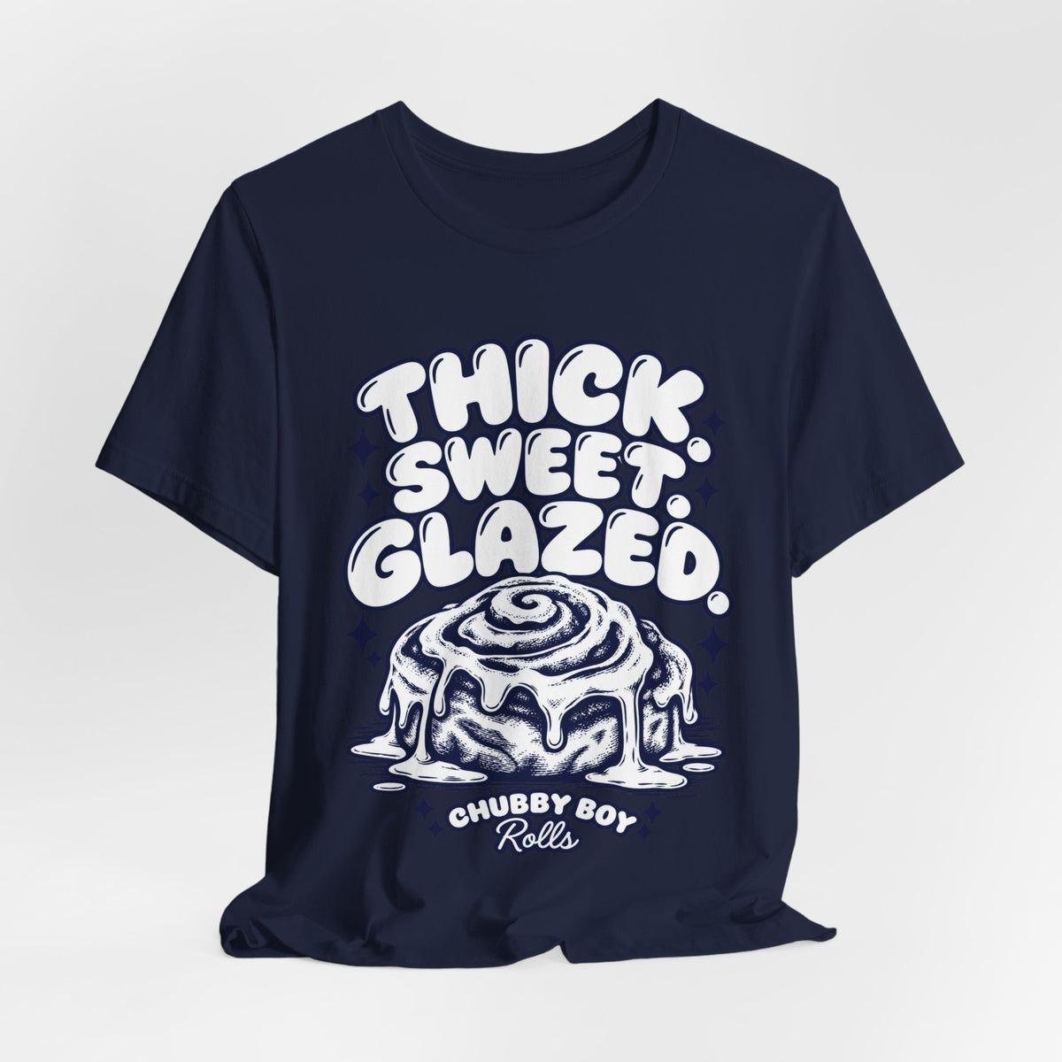 Cinnamon Roll T-Shirt - "Thick Sweet Glazed" Retro Bakery Tee
