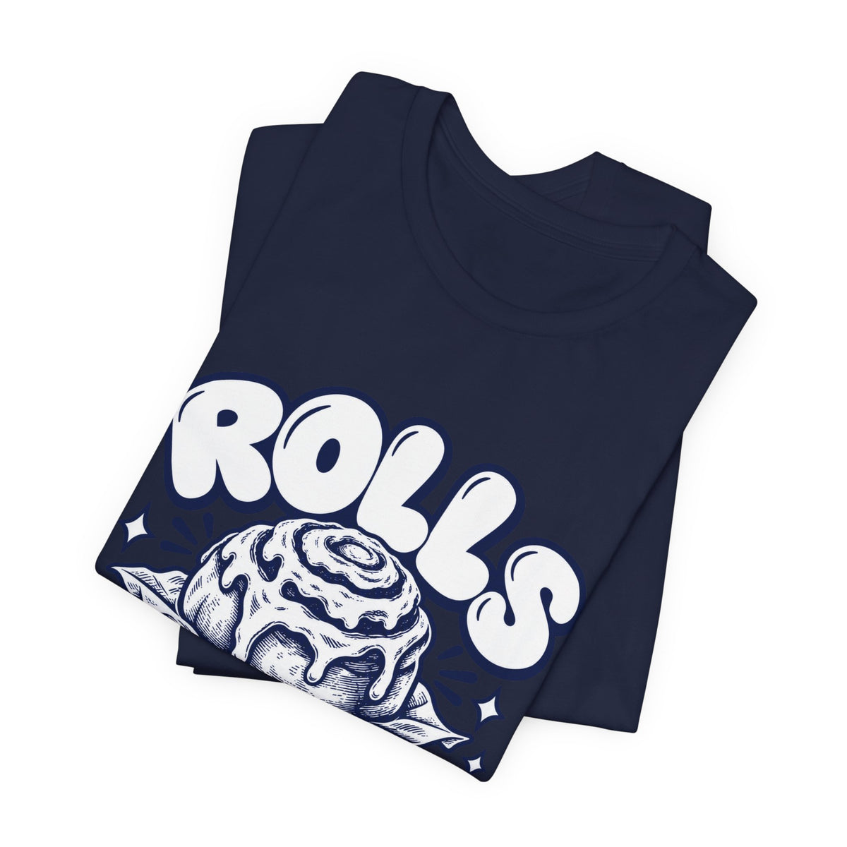Cinnamon Roll 'Rolls Before Rules' Graphic Tee
