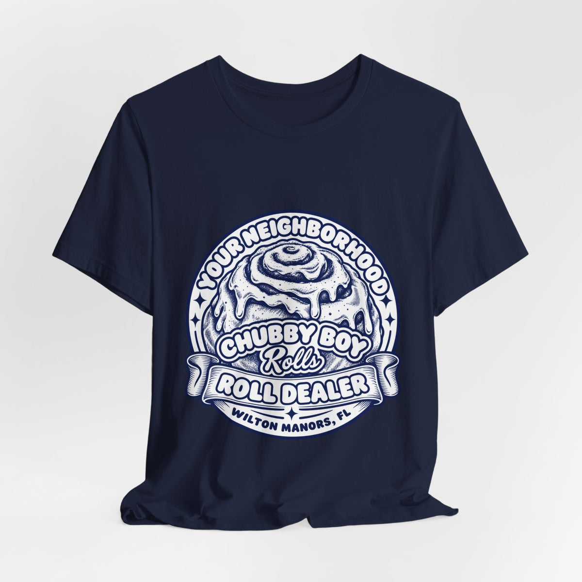 Cinnamon Roll 'Chubby Boy Rolls Roll Dealer' T‑Shirt