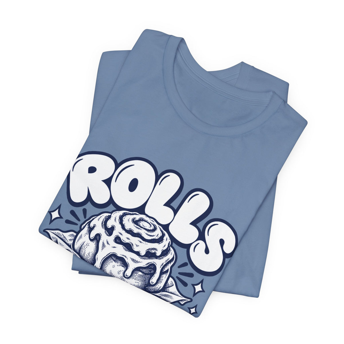 Cinnamon Roll 'Rolls Before Rules' Graphic Tee