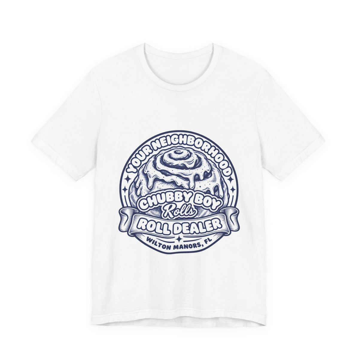 Cinnamon Roll 'Chubby Boy Rolls Roll Dealer' T‑Shirt