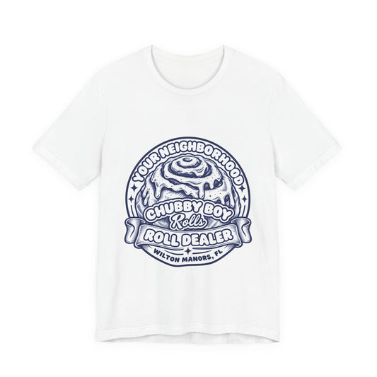Cinnamon Roll 'Chubby Boy Rolls Roll Dealer' T‑Shirt