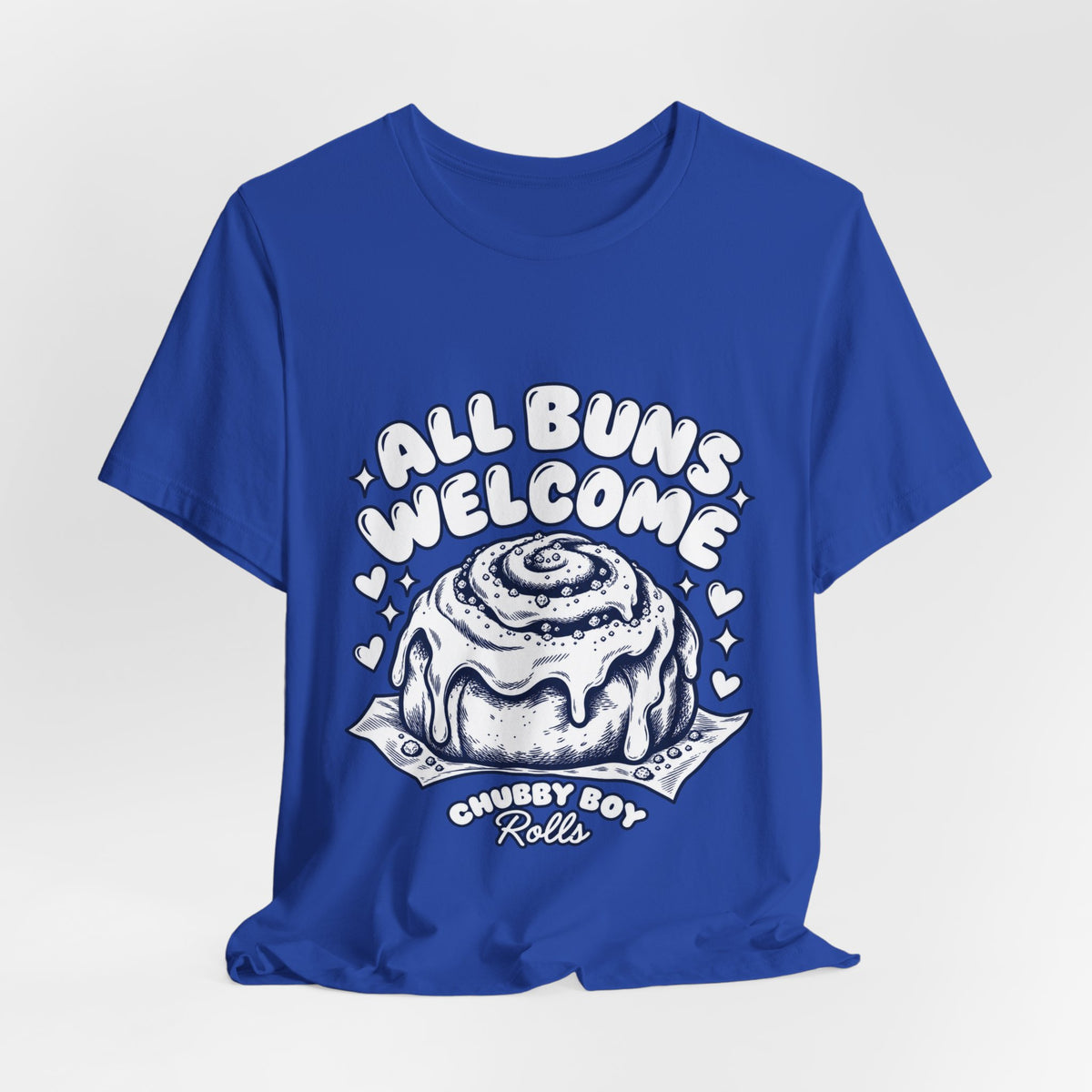 All Buns Welcome Tee — Cute Cinnamon Roll Graphic T-Shirt
