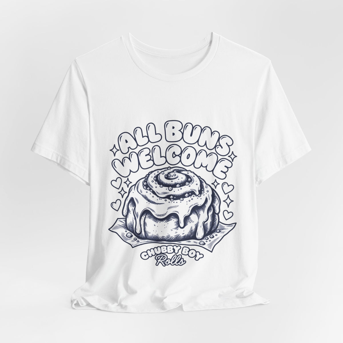 All Buns Welcome Tee — Cute Cinnamon Roll Graphic T-Shirt