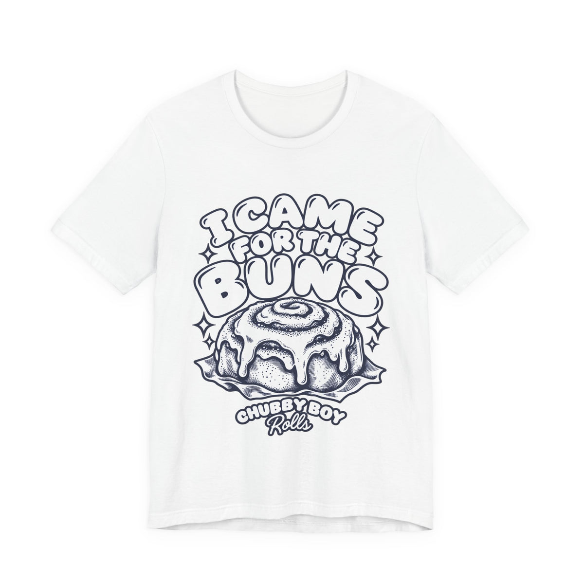 I Came For The Buns T-Shirt — Retro Cinnamon Roll Graphic Tee